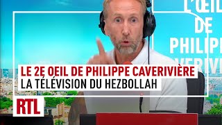 La télévision du Hezbollah  le 2ème œil de Philippe Caverivière [upl. by Anaihsat]