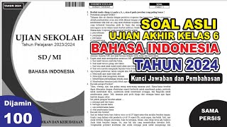 Part 1 Soal Ujian Sekolah US Bahasa Indonesia Kelas 6 SD Tahun 2024 amp kunci jawaban  pembahasan [upl. by Fuhrman]