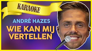 André Hazes  Wie kan mij vertellen  Sterren NL Karaoke [upl. by Whiffen]