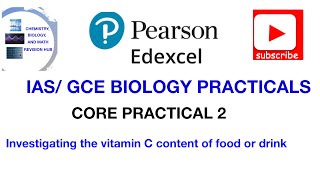 Investigating the Vitamin C content in a food or drink Biology core practical 2 [upl. by Watkins]