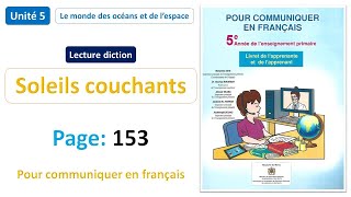 Lecture diction Soleils couchants  Unité 5  Page 153  Pour communiquer en français 5AP [upl. by Malonis]