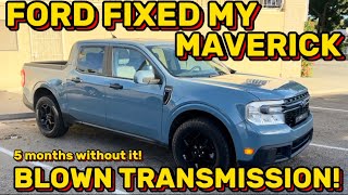 Ford finally fixed my Maverick after 5 months with out it  BLOWN TRANSMISSION  90000 miles [upl. by Jariv574]