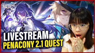 21 PENACONY MAIN QUEST Part 1  ACHERON Viewer Pulls  Honkai Star Rail 21 [upl. by Ximenez437]