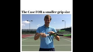 The case FOR a smaller tennis grip size why Federer and Nadal use smaller grips [upl. by Sigrid]