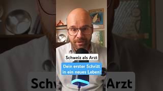 Schweiz als Arzt Dein erster Schritt ins neue Leben [upl. by Azial]