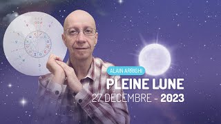 La Pleine Lune du 27 Décembre 2023  Ce quil faut savoir 🌕 [upl. by Cthrine523]