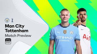 PREVIEW Manchester City v Tottenham  Premier League [upl. by Keyes]