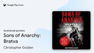 Sons of Anarchy Bratva by Christopher Golden · Audiobook preview [upl. by Flint797]