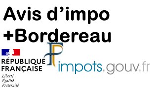 Comment télécharger avis dimposition ou bordereau de situation fiscale sur le site impôts [upl. by Zebaj212]