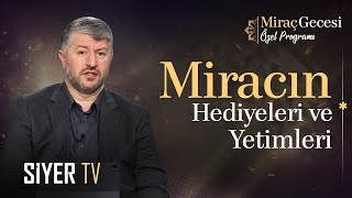 Miracın Hediyeleri ve Yetimleri  Muhammed Emin Yıldırım Miraç Gecesi Özel [upl. by Atteugram]