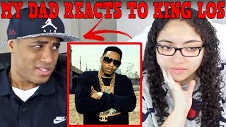 MY DAD REACTS TO KING LOS FOR THE FIRST TIME  King Los RAS  KING LOS WAR [upl. by Luar]