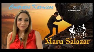 Todo sobre contratos Karmicos con Maru Salazar [upl. by Nagear]