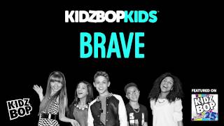 KIDZ BOP Kids  Brave KIDZ BOP 25 [upl. by Lartnom]