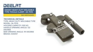 Danny Heavy Duty Weldable Type Toggle ClampJA701D [upl. by Nomled719]