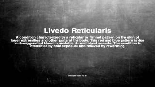 Medical vocabulary What does Livedo Reticularis mean [upl. by Yerak]