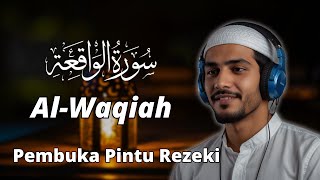 Dengarkan Dzikir Ini Selama 5 menit Hutang Lunas Secepatnya Surah Al Waqiah Pelancar Rezeki [upl. by Naegem]