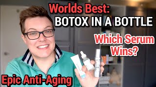 MAXIMUM ANTIAGING  Which Botox In A Bottle Serum Wins [upl. by Ettenauq]