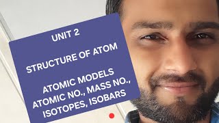 Class 11  Chemistry  Unit 2  Structure of Atom  Atomic Model  Thomson amp Rutherfords Models [upl. by Ellora629]