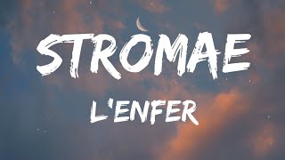 Stromae  Lenfer LyricsParoles [upl. by Kellene]