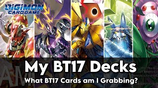 My BT17 Deck Choices  Card Discussion [upl. by Spalla351]