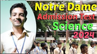 Notre Dame Admission Test 2024 Science সাইন্স বিভাগ থেকে নটর ডেম কলেজ ভর্তি পরিক্ষা ২০২৪ [upl. by Bohaty]