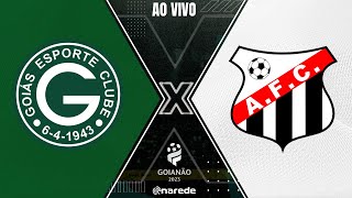 GOIÁS X ANÁPOLIS AO VIVO  CAMPEONATO GOIANO 2023 AO VIVO SEMIFINAL [upl. by Ahgiel]