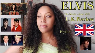 Elvis The Movie A Comprehensive UK Review  Psyche Inc [upl. by Muhan]