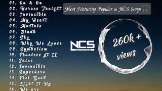 MOST FEATURING POPULAR 16 NCS SONG 2024 🎧 [upl. by Hgieliak]