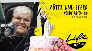 Zöttl und Sperr verheiraten OÖ  Heiratsantrag Karin amp Andi [upl. by Socin503]