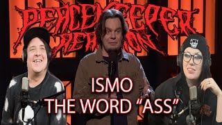 ISMO  The Word Ass [upl. by Mavra345]