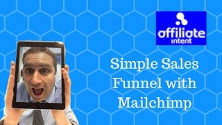 How to build a simple Sales Funnel with Mailchimp [upl. by Hoover]