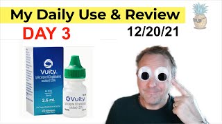 Vuity Eye Drops  My Use amp Review  DAY 3 [upl. by Filippa]