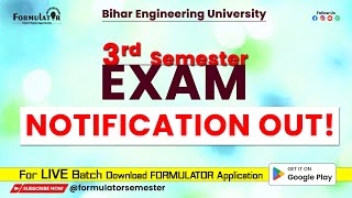 Examination Date Released  3rd Semester  Bihar Engineering University [upl. by Alletsyrc211]