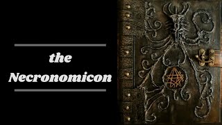 The Necronomicon [upl. by Niloc]