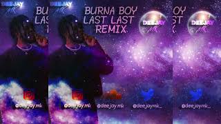 Burna Boy X Vybz Kartel  Last Last Remix [upl. by Wallie]