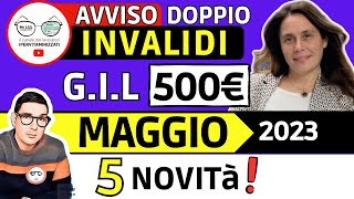 🔴 INVALIDI PARZIALI TOTALI 5 NOVITÀ MAGGIO 💶 500€ INVALIDI DISABILI ➡ Garanzia per l’inclusione GIL [upl. by Grissel]