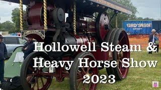 Hollowell Steam amp Heavy Horse Show 2023 [upl. by Somisareg266]