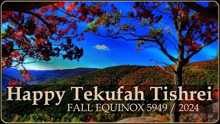 Happy Tekufah Tishrei 5949  2024 [upl. by Benis]