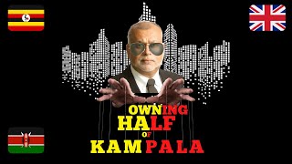 The Biggest Real Estate Owner in East Africa  Sudhir Ruparelia  Acre [upl. by Enehs]