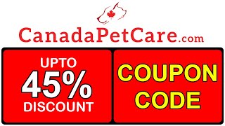 Canada Pet Care Coupon Code  canadapetcarecom [upl. by Gairc]