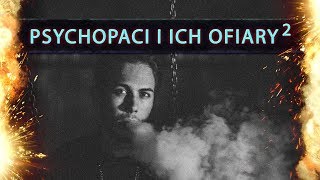 Psychopaci i ich ofiary 2  psycholog Rafał Olszak [upl. by Tristam]