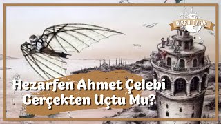 Hezarfen Ahmet Çelebi Gerçekten Uçtu Mu [upl. by Jacobina]