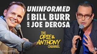 Uninformed with Bill Burr amp Joe DeRosa 1 121606 [upl. by Ehcropal]