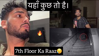 Humare 7th Floor Pe Bhoot Hai😥 No Clickbait [upl. by Yddeg]