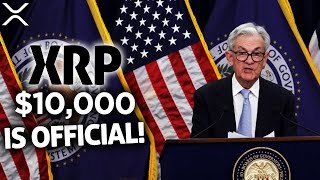 RIPPLE XRP  US FEDERAL RESERVE OFFICIALLY CONFIRMS USING XRP 10000 XRP VALUE CONFIRMED [upl. by Animsay806]