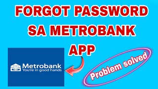 PAANO MARECOVER ANG NAKALIMUTANG PASSWORD SA METROBANK APP [upl. by Natam289]