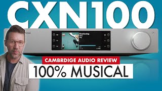 The Audiophile MUSIC STREAMER Cambridge Audio CXN100 Review [upl. by Damarra]