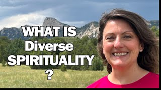 What is Diverse Spirituality [upl. by Anaujat]