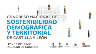 CONGRESO DE SOSTENIBILIDAD DEMOGRÁFICA Y TERRITORIAL DE CASTILLA Y LEÓN 3 JORNADA [upl. by Conant693]