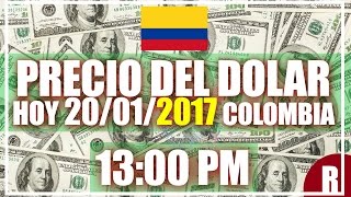 Precio del Dolar hoy en Colombia Hoy 20 de Enero del 2017 [upl. by Lorrimor]